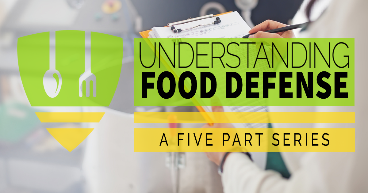 Understanding Food Defense