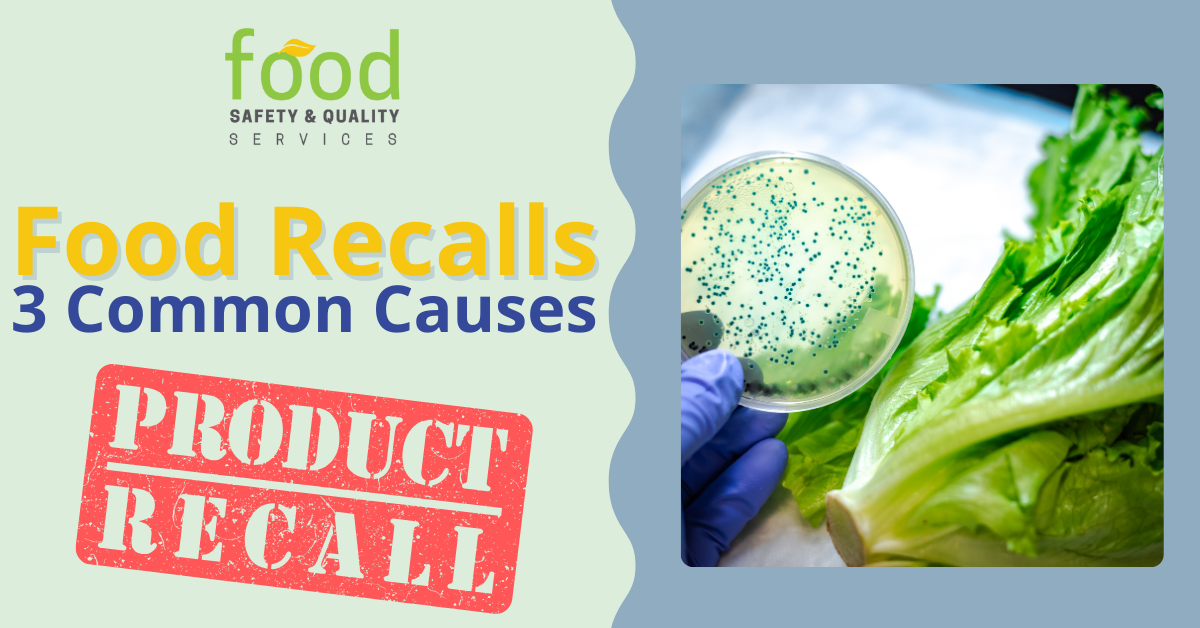 3 Common Causes of Food Recalls